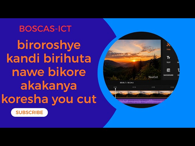 niyambere mukweditinga video iyo ni you cut