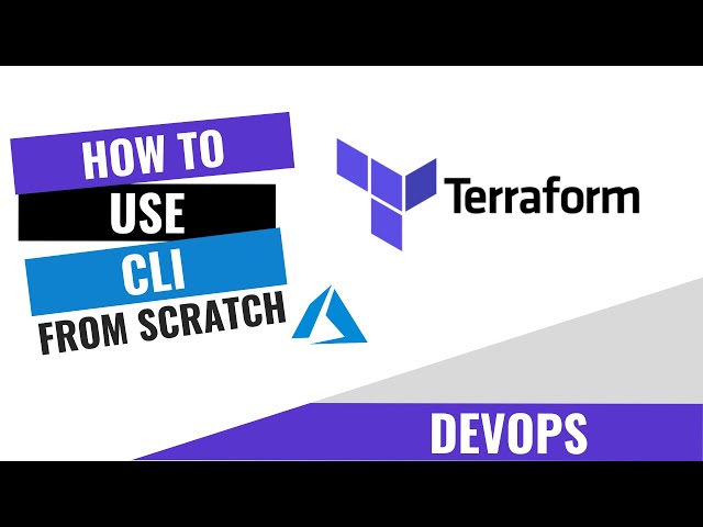 HOW TO USE TERRAFORM CLI ON AZURE FROM SCRATCH
