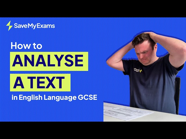 How to Analyse a Text in English Language GCSE