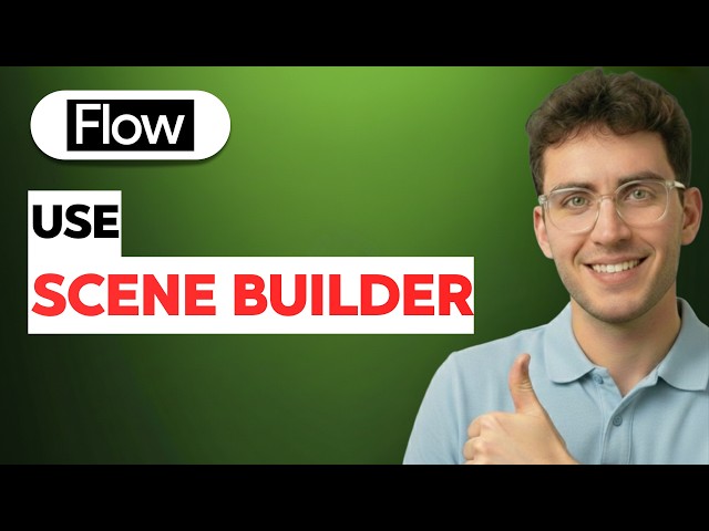 How to Use Google Flow Scene Builder [2026 Full Guide]