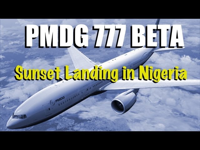PMDG 777 BETA FOR FSX - SUNSET LANDING