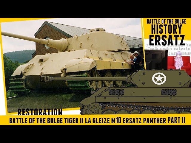 The Last Tiger Pt2 - The Real Story - Ersatz Panther Battle of the Bulge.
