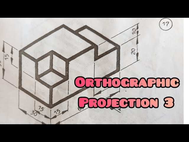 ORTHOGRAPHIC PROJECTION 3 in / Technical drawing / Engineering drawing / Basic technology