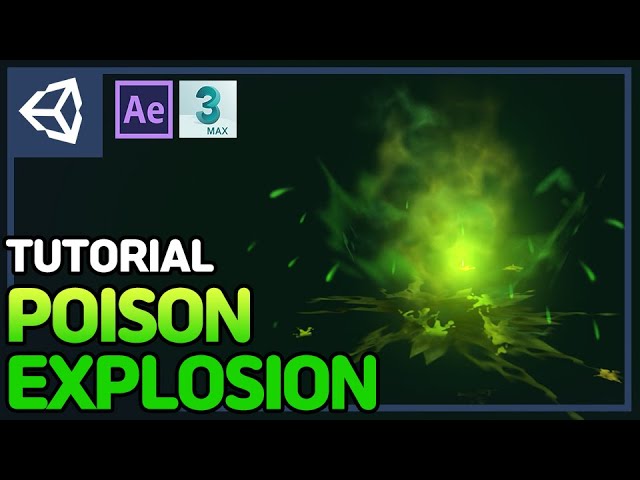 Unity VFX Tutorial - Making a Poison Explosion | 3d max | After Effects | Includes Shader