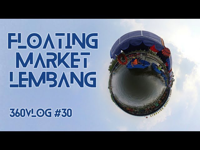 Video 360 Keliling Floating Market Lembang