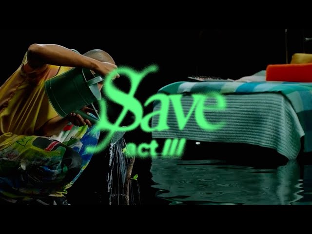Money Dreams | Act III: Save
