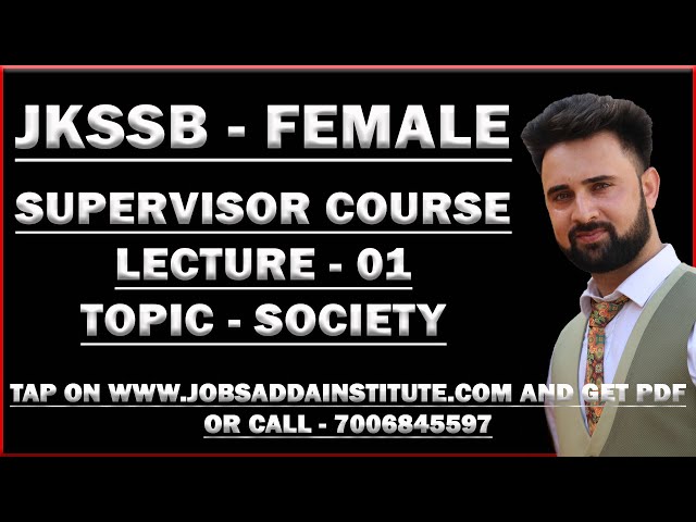 #jkssb #supervisor || Lecture - 01 || Topic - Society || By Ashiq Sr || @JobsAdda786