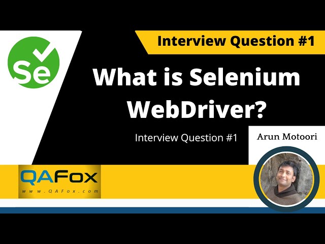 What is Selenium WebDriver? (Interview Question #1)
