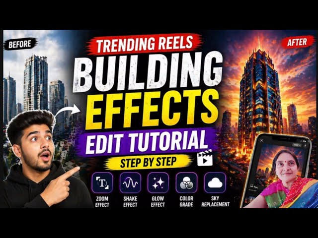 Building Effects Trending Reels Edit Tutorial 😱 | Viral Editing Guide 2026