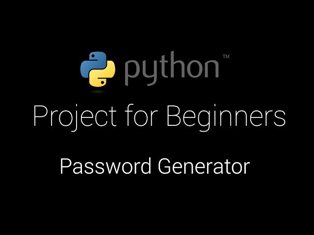Python Project For Beginners: Password Generator