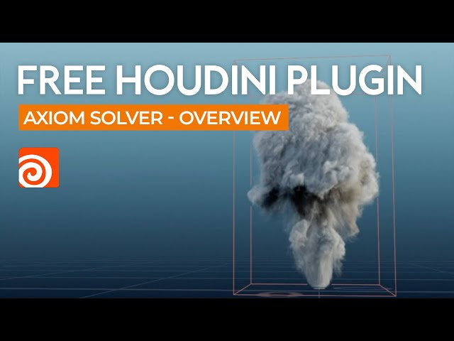 Fast & Free Plugin: An Overview of Axiom Solver for Houdini