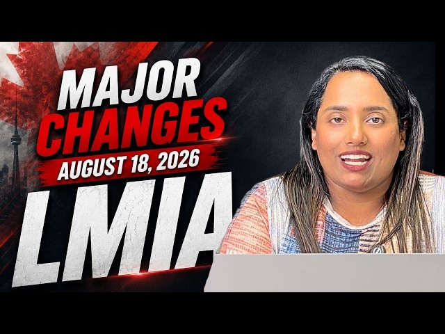 LMIA New Rules 2026: Major changes You Need to Know!