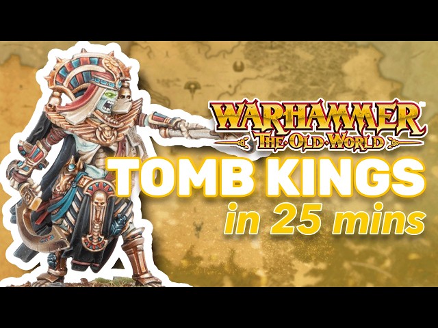 How TOMB KINGS work | A Warhammer: The Old World Beginners Guide