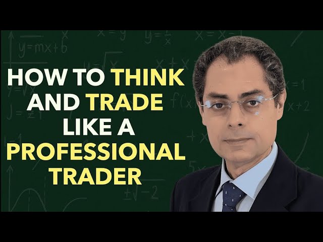 How To Think Like A Professional Day Trader (And Become One)