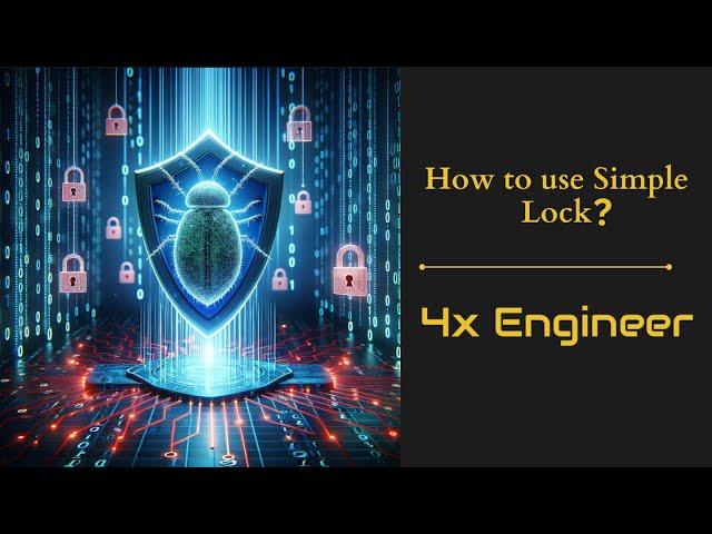 How to use Simple Lock | MQL Lock Builder | English Video | 4x Engineer