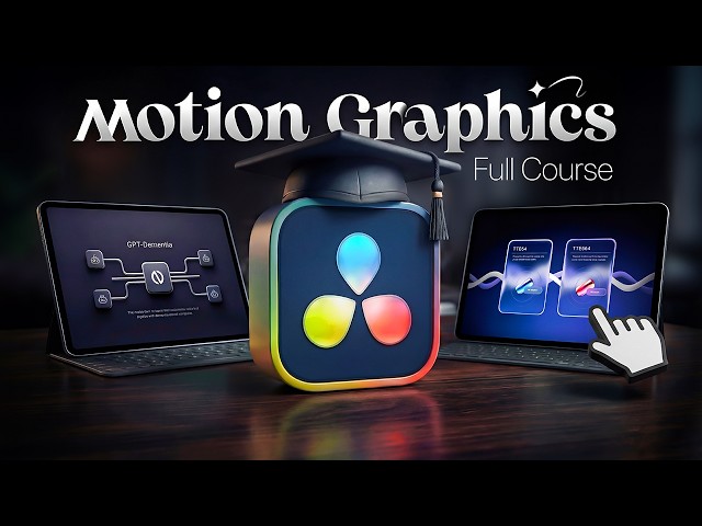 Full Motion Graphics Course | DaVinci Resolve