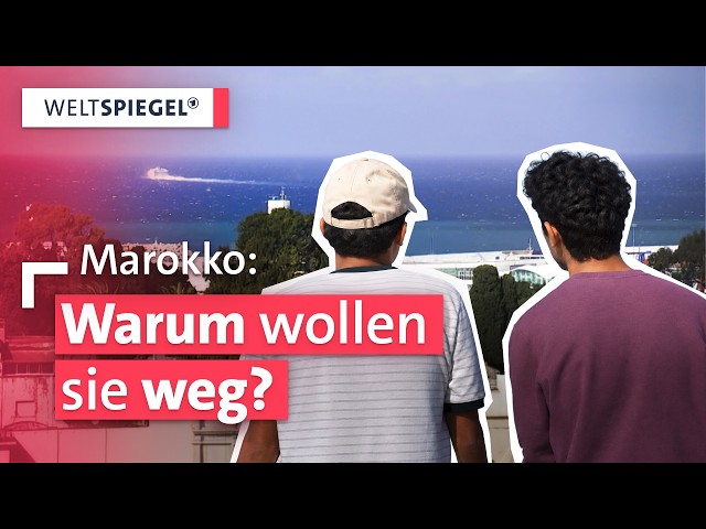 Marokko boomt - die Jugend will weg | Weltspiegel