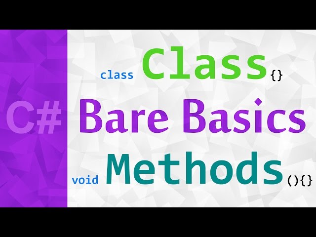 [C#] Bare Basics Tutorial for Absolute Beginners using Unity3d & Visual Studio | Classes & Methods
