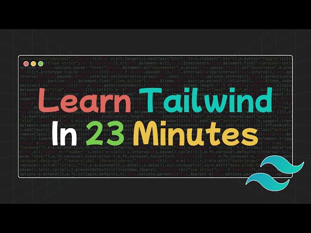 Tailwind for Beginners: Learn The Basics in 23 Minutes