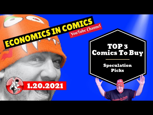 Top 3 Best Speculation Comics To Buy  New Comic Books 1.20.2021  Economics In Comics Top Picks