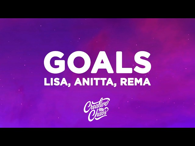 LISA, Anitta, Rema - Goals (Lyrics) FIFA World Cup 2026