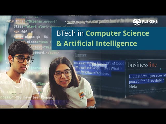 BTech in Computer Science & Artificial Intelligence | Plaksha University