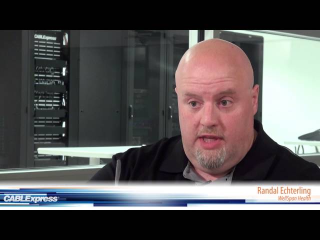 Structured Cabling Case Study:  WellSpan Health Increases their Network Visibility