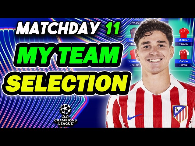 RANK 2.3K! 🌍 | UCL FANTASY MATCHDAY 11 TEAM SELECTION | Champions League Fantasy Tips 2025/26