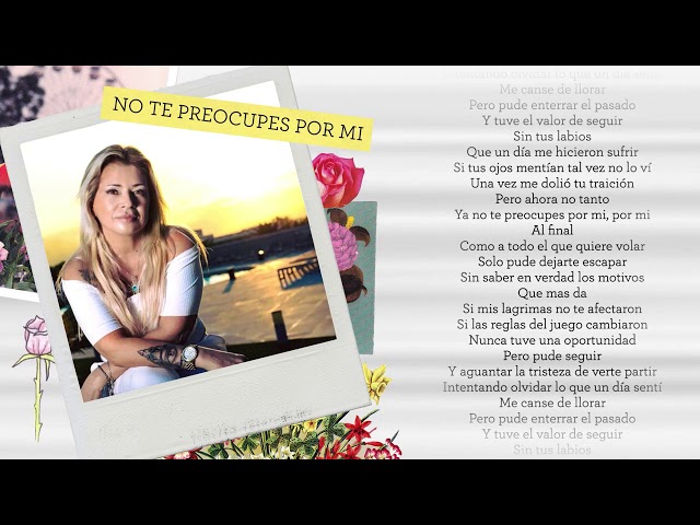 Dalila - No te preocupes por mi │ Video Lyric 2020