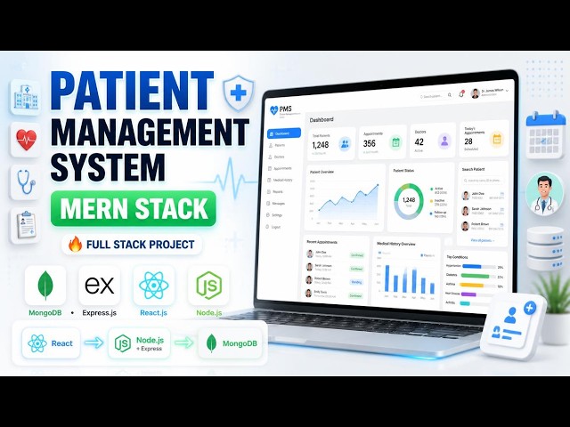 🏥 PATIENT MANAGEMENT SYSTEM USING MERN STACK | FULL STACK WEB DEVELOPMENT PROJECT