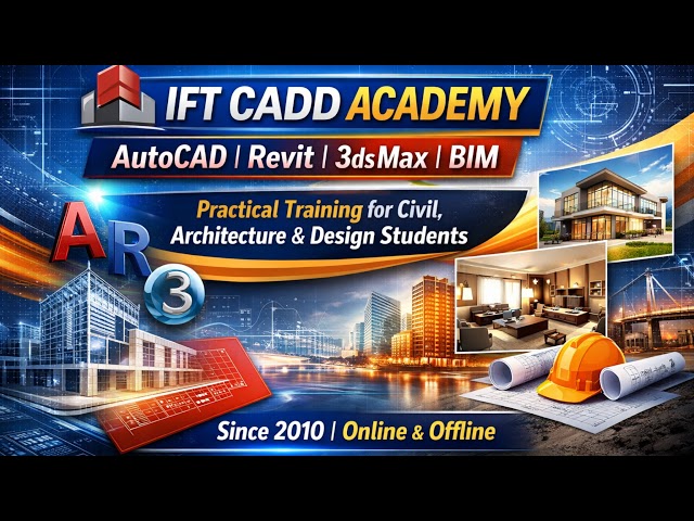 IFT CADD Academy | CAD, BIM & Design Training Since 2006