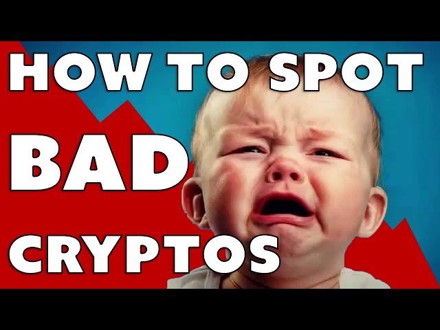 How To Spot Bad Cryptos (With Examples...)
