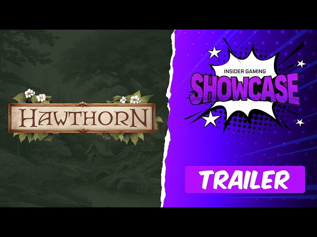 Hawthorn - Introduction Trailer (Insider Gaming Showcase)