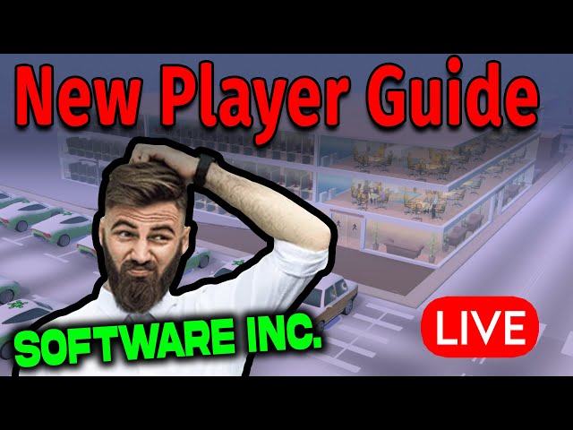 Beginners Guide To Software Inc | Tutorial | How To