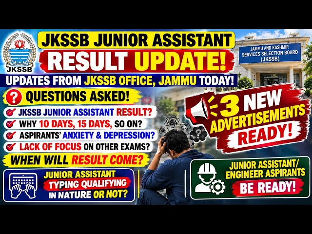 JKSSB Junior Assistant Result Update 🔥 | 3 New Advertisements Ready! | Typing Qualifying or Not? 