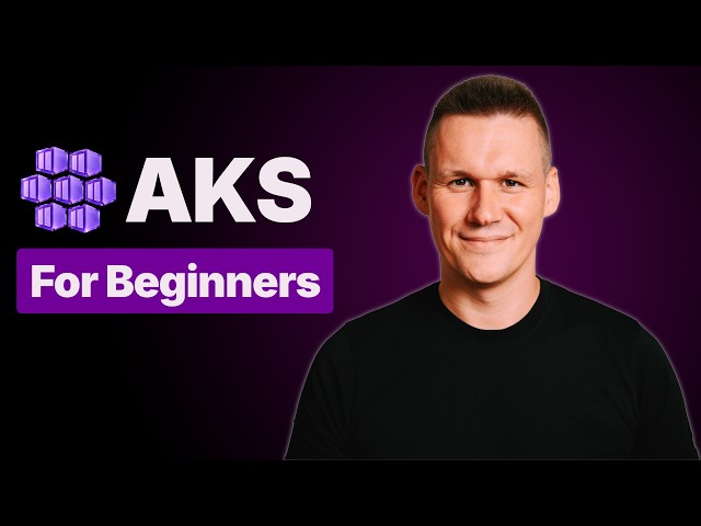 Azure Kubernetes Service for Beginners
