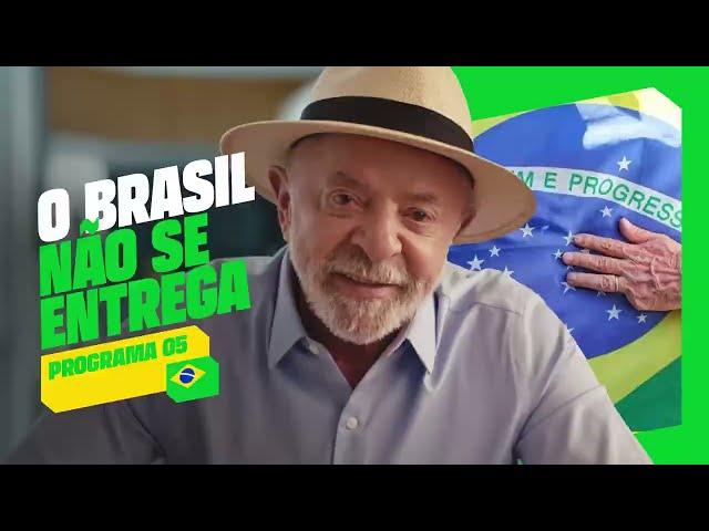 Watch the 5th Election Program for Lula for President