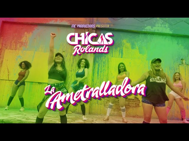 Las Chicas Rolands - La Ametralladora "Video Oficial" Punta de Honduras 2019