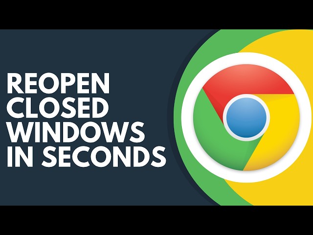 How To:How to Reopen Recently Closed Windows in Google Chrome Step by Step