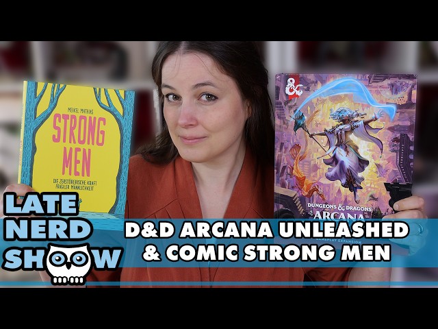 Dungeons & Dragons: Mehr Magie mit Arcana Unleashed, Comic Strong Men über toxische Männlichkeit