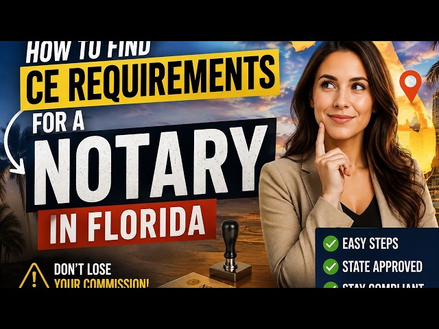 How to find CE requirements for a notary in Florida