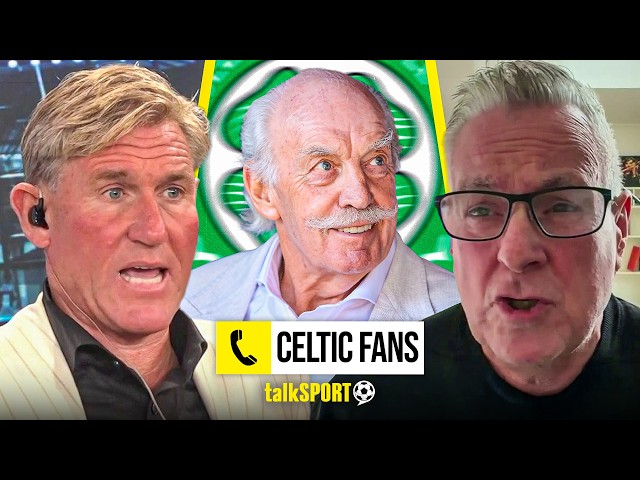 "SELF-ENTITLED NONSENSE!" talkSPORT HIT BACK at Celtic fans amid Dermot Desmond PROTEST!