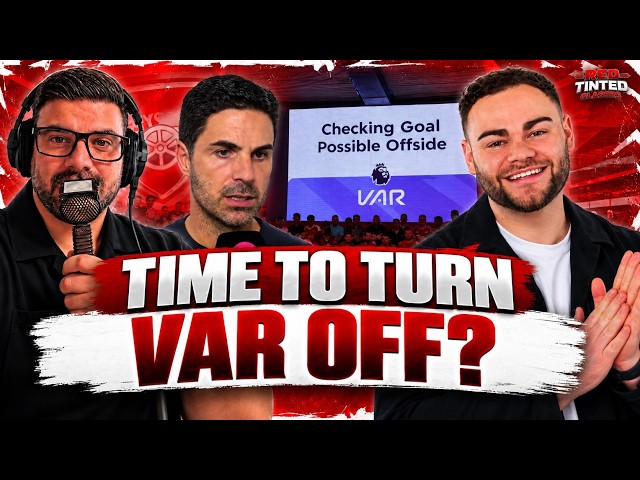 Arteta right to be furious, Pro Ref embarrassed again & the Chelsea myth! - Red Tinted Glasses