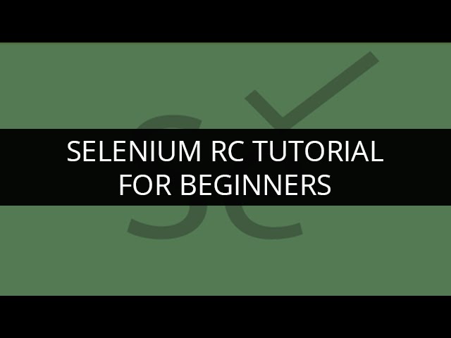 Selenium RC Tutorial for Beginner | Selenium RC Tutorial | Selenium Tutorial | Edureka