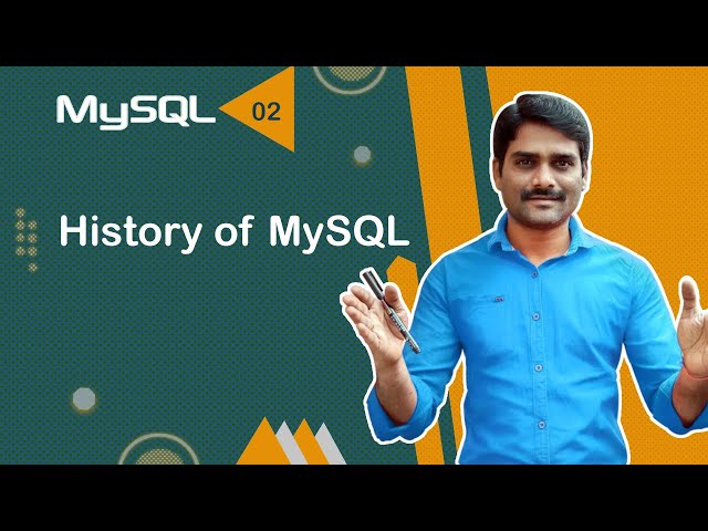History of MySQL - MySQL Tutorial 02 🚀