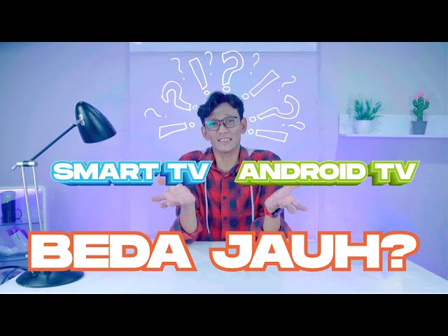 DIFFERENCE BETWEEN ANDROID TV AND SMART TV - CANDI ELECTRONIK ELECTRONIC GOODS INFORMATION