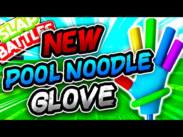 New POOL NOODLE Glove☀️ & A TON OF CHANGES!! - Slap Battles Roblox