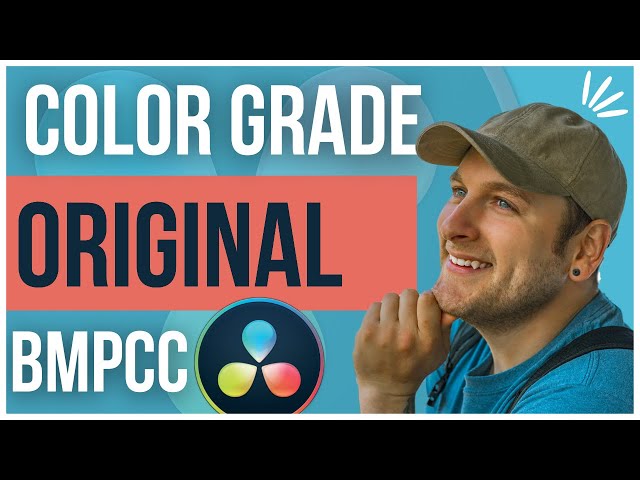 Original Blackmagic Pocket Cinema Color Grading Tutorial