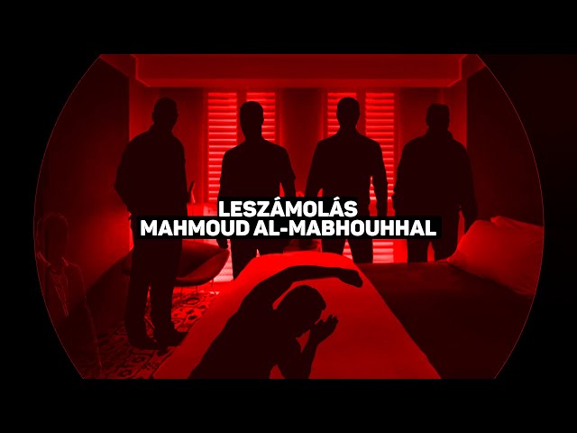 Leszámolás Mahmoud al-Mabhouhhal