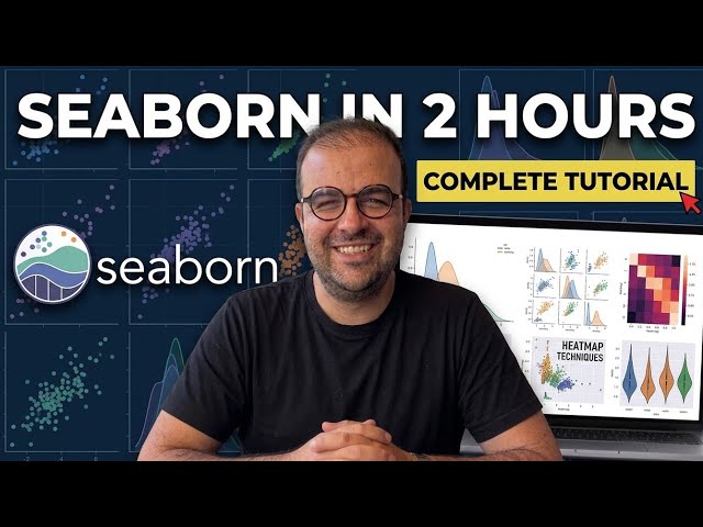 Seaborn in 2 Hours - Complete Tutorial in Python
